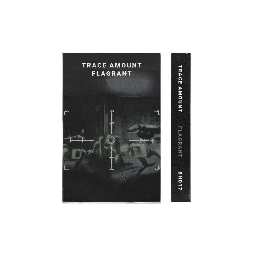 TRACE AMOUNT - FLAGRANT CASSETTE
